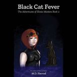 Black Cat Fever, M.D. Harrod