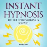 Instant Hypnosis  203, ANTONIO JAIMEZ
