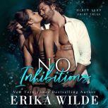 No Inhibitions, Erika Wilde