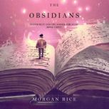 The Obsidians Oliver Blue and the Sc..., Morgan Rice