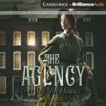 Agency 1, The A Spy in the House, Y. S. Lee