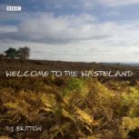 Welcome To The Wasteland, DJ Britton
