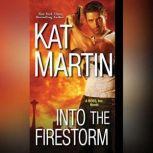 Into The Firestorm, Kat Martin