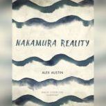 Nakamura Reality, Alex Austin