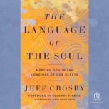 The Language of the Soul, Jeff Crosby