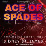 Ace of Spades, Sidney St. James