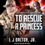 To Rescue A Princess, Jr. Dalton