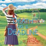 Death on a Deadline, Joyce St. Anthony