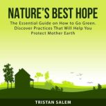 Natures Best Hope, Tristan Salem