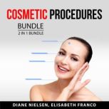 Cosmetic Procedures Bundle, 2 in 1 Bundle, Diane Nielsen
