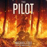 The Pilot, Michael Cole