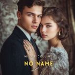 No Name, Volume 3, Wilkie Collins