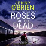 Roses for the Dead, Jenny OBrien
