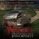 Wrongful Termination A Savannah Martin Novel, Jenna Bennett