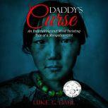 Daddys Curse, Luke. G. Dahl
