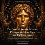 The Book of Ancient Maxims Pythagora..., Pythagoras