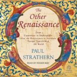 The Other Renaissance, Paul Strathern