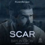 Scar, Baylin Crow