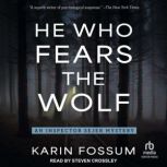 He Who Fears the Wolf, Karin Fossum