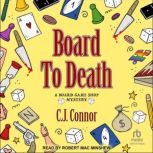 Board to Death, C.J. Connor