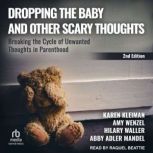 Dropping the Baby and Other Scary Tho..., Amy Wenzel