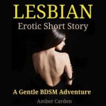 Lesbian Erotic Short Story, Amber Carden