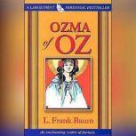 Ozma of Oz, L. Frank Baum