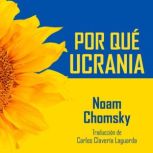 Por que Ucrania, Noam Chomsky