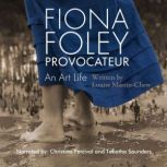 Fiona Foley Provocateur, Louise MartinChew