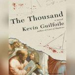 The Thousand, Kevin Guilfoile