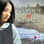 Garden of Stones, Sophie Littlefield