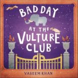 Bad Day at the Vulture Club, Vaseem Khan