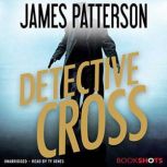 Detective Cross, James Patterson