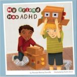 My Friend Has ADHD, Amanda Tourville