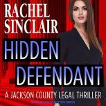 Hidden Defendant, Rachel Sinclair