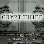 The Crypt Thief, Mark Pryor