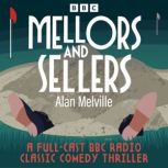Mellors and Sellers, Alan Melville