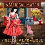 A Magical Match, Juliet Blackwell