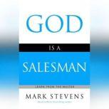 God Is a Salesman, Mark Stevens