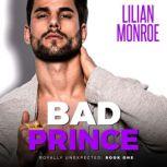 Bad Prince, Lilian Monroe
