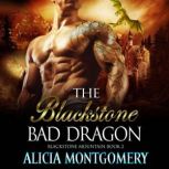 Blackstone Bad Dragon, Alicia Montgomery