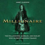 Millionaire, Janet Gleeson