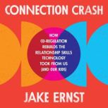 Connection Crash, Jake Ernst