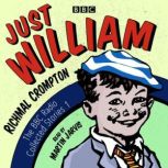 Just William A BBC Radio Collection, Richmal Crompton