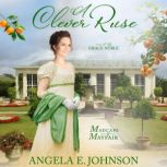 A Clever Ruse, Angela E. Johnson