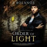 Order of Light, S Bolanos