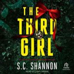 The Third Girl, S.C. Shannon