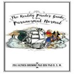 The Reality Pirates Guide to Your Pa..., Zoli Althea Browne