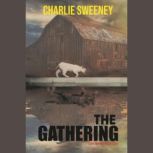 The Gathering, Charlie Sweeney