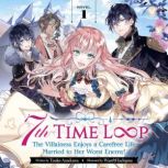 7th Time Loop The Villainess Enjoys ..., Touko Amekawa